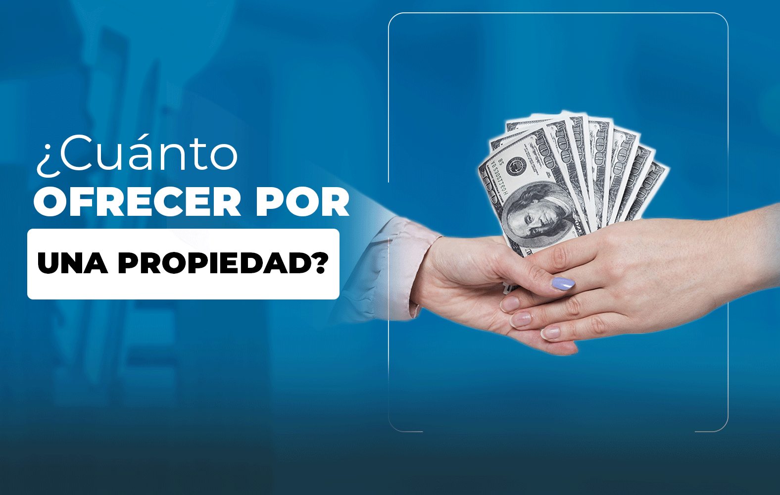¿Cuánto debo ofrecer por una propiedad?