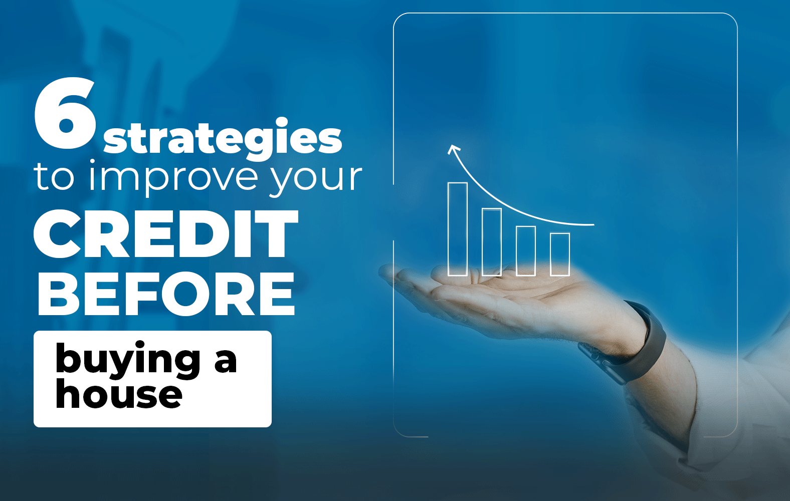 Improve your credit score with these simple strategies