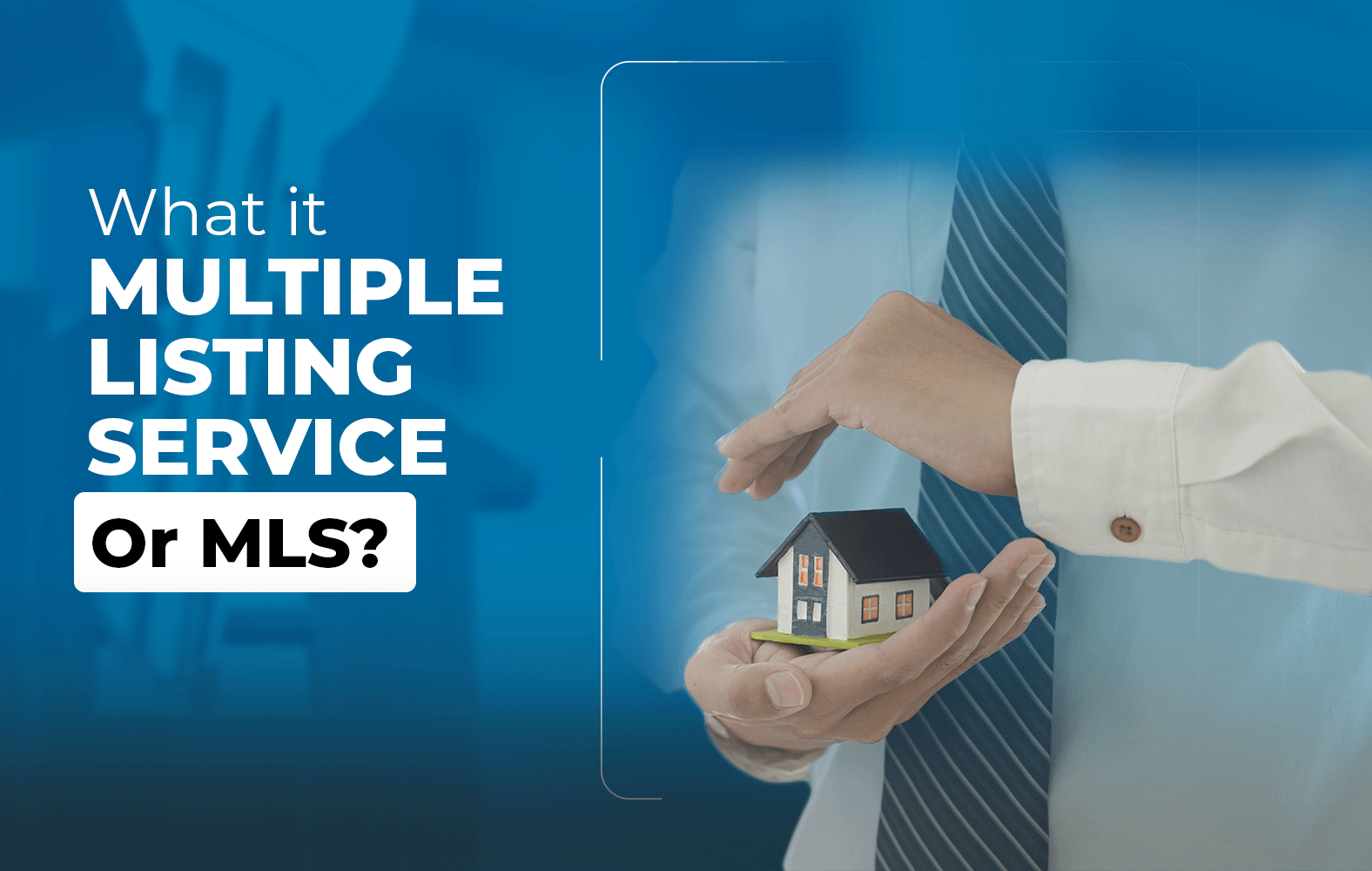 Know what is the multiple listing service or MLS