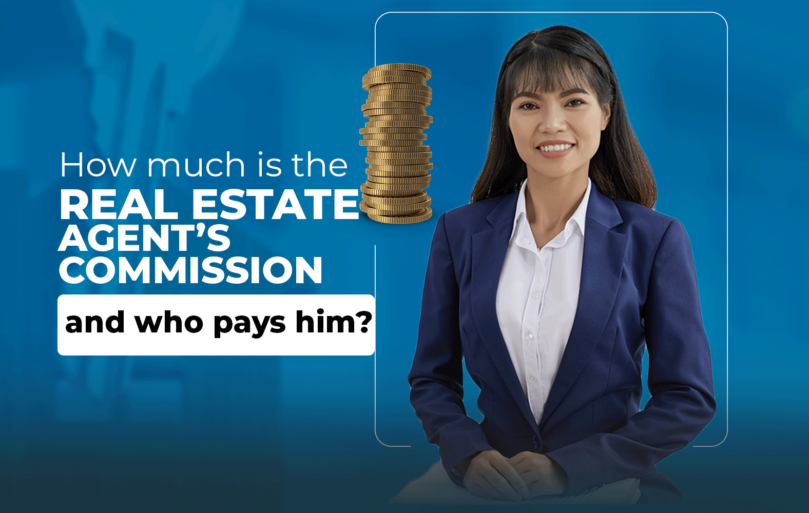 How much should the real estate agent earn?